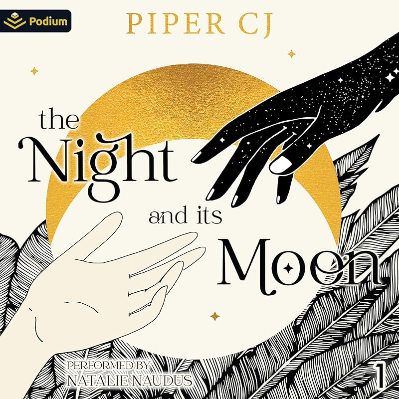 The Night and Its Moon: The Night and Its Moon, Book 1 by Piper CJ