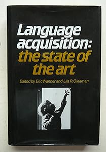 Language Acquisition: The State of the Art by Eric Wanner