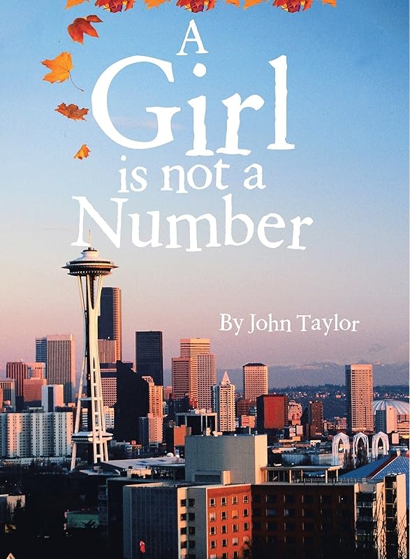 A Girl is not a Number by John Taylor