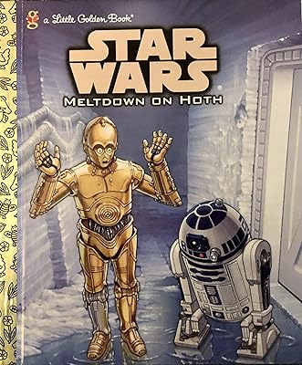 Meltdown on Hoth: Little Golden Book (Star Wars)