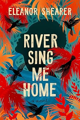 River Sing Me Home