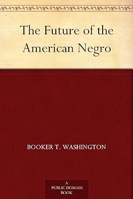 The Future of the American Negro