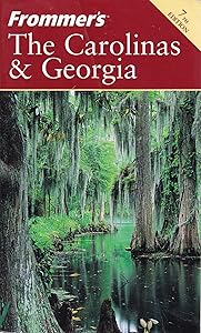 Frommer's The Carolinas & Georgia (Frommer's Complete Guides)