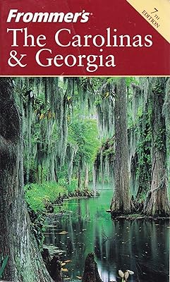 Frommer's The Carolinas & Georgia (Frommer's Complete Guides)