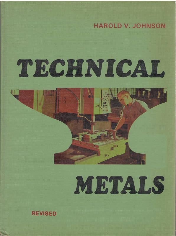 Technical Metals by Harold V. Johnson