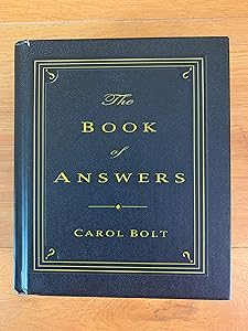 The Book of Answers by Carol Bolt