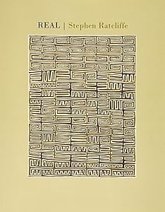 Real by Stephen Ratcliffe