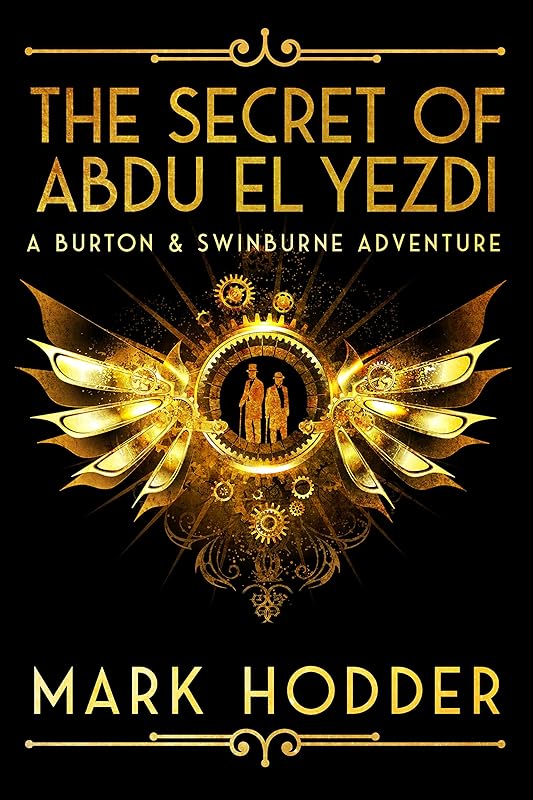 The Secret of Abdu El Yezdi by Mark Hodder