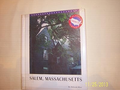 Salem, Massachusetts (Places in American History)
