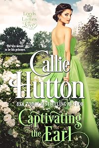 Captivating the Earl (Lords & Ladies in Love Book 5) by Callie Hutton