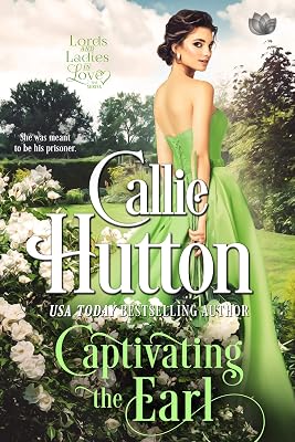 Captivating the Earl (Lords & Ladies in Love Book 5)