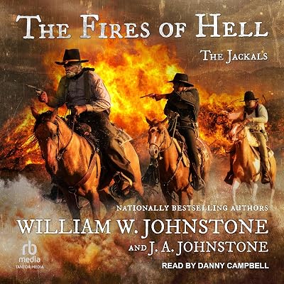 The Fires of Hell: The Jackals, Book 5