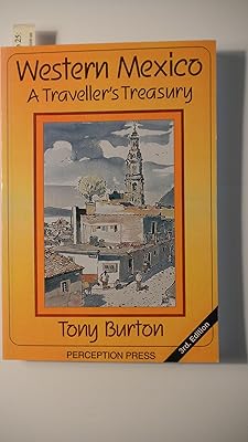 Western Mexico : A Traveller's Treasury (3rd Edition)