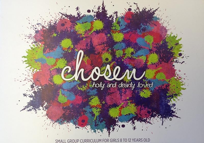 Chosen: Holy and Dearly Loved by Candy Gibbs