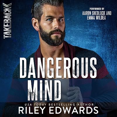 Dangerous Mind: Takeback, Book 5