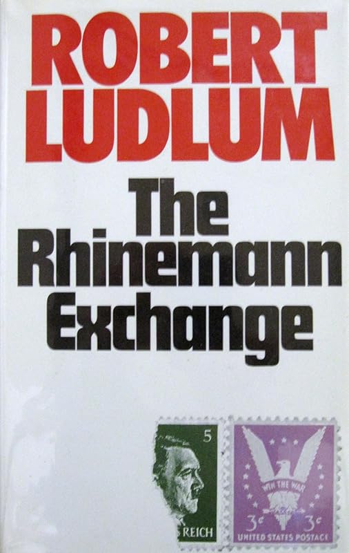 The Rhinemann Exchange by Robert Ludlum