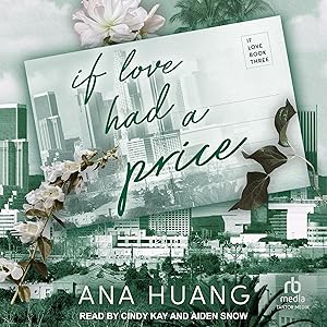 If Love Had a Price: If Love, Book 3 by Ana Huang