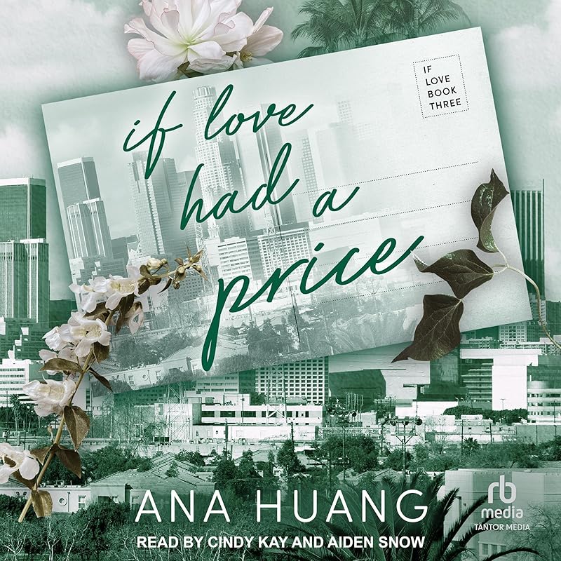 If Love Had a Price: If Love, Book 3 by Ana Huang