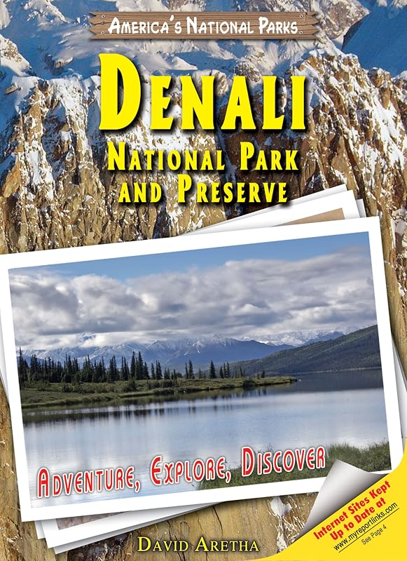Denali National Park and Preserve: Adventure, Explore, Discover (America's National Parks) by David Aretha