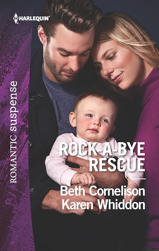 Rock-a-Bye Rescue: Guarding EveClaiming Caleb (Harlequin Romantic Suspense) by Beth Cornelison