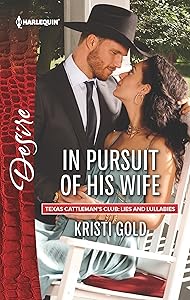 In Pursuit of His Wife (Texas Cattleman's Club: Lies and Lullabies Book 7)