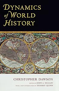Dynamics of World History by Christopher Dawson