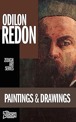 Odilon Redon - Paintings & Drawings (Zedign Art Series)