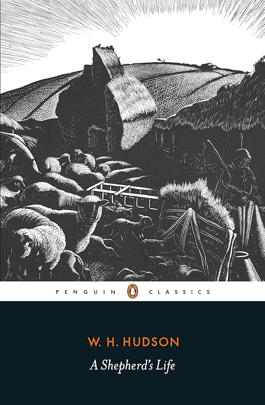 A Shepherd's Life (Penguin Classics) by W. H. Hudson