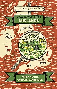 Hometown Tales: Midlands