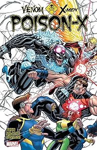 VENOM & X-MEN: POISON-X