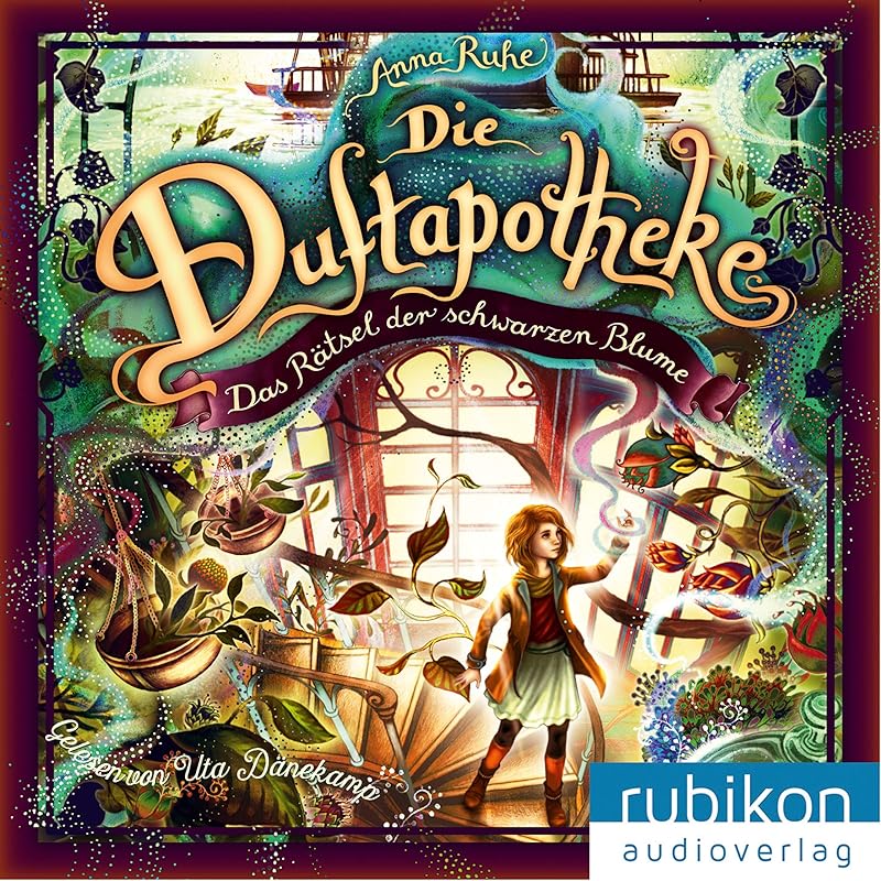 Das Rätsel der schwarzen Blume: Die Duftapotheke 2 by Anna Ruhe