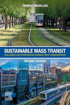 Sustainable Mass Transit: Challenges and Opportunities in Urban Public Transportation
