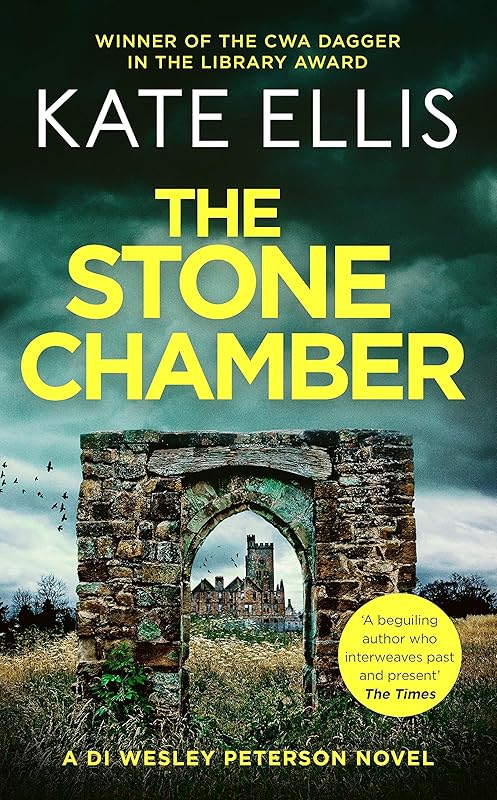 The Stone Chamber: Book 25 in the DI Wesley Peterson crime series by Kate Ellis