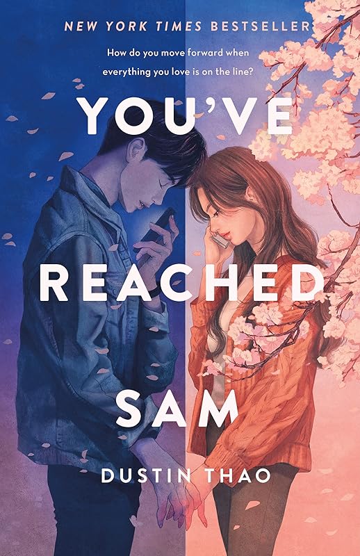 You've Reached Sam: A Novel by Dustin Thao
