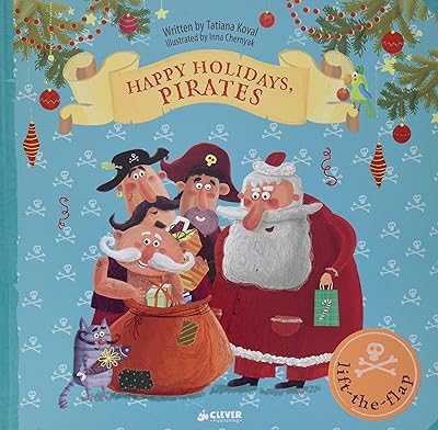 Happy Holidays, Pirates: Lift-the-flap Book (Clever Flaps)