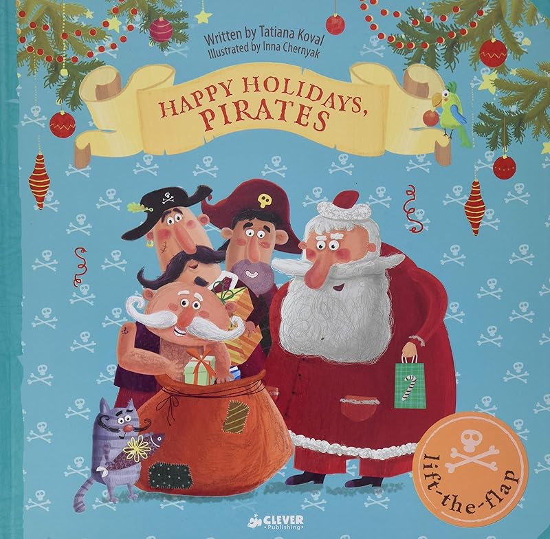 Happy Holidays, Pirates: Lift-the-flap Book (Clever Flaps) by Clever Publishing