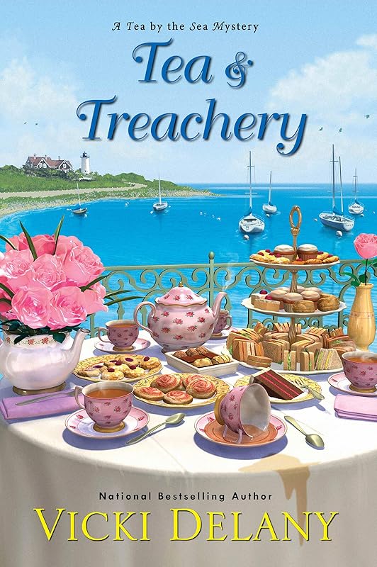 Tea & Treachery (Tea by the Sea Mysteries Book 1) by Vicki Delany