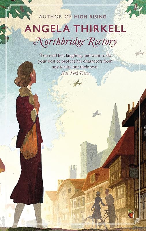 Northbridge Rectory (Virago Modern Classics Book 373) by Angela Thirkell