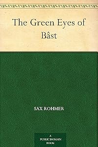 The Green Eyes of Bâst