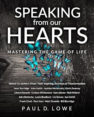 Speaking from our Hearts: Mastering the game of life
