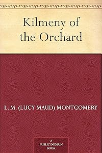 Kilmeny of the Orchard