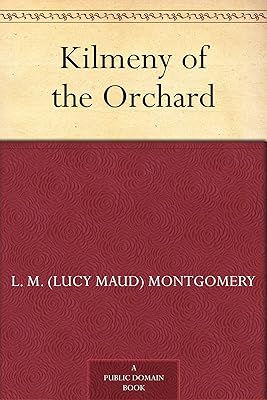 Kilmeny of the Orchard