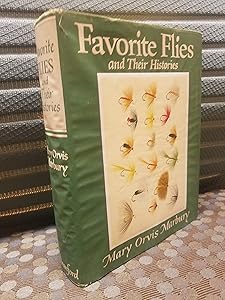 Favorite Flies and Their Histories by Mary Orvis Marbury