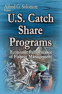 U.s. Catch Share Programs: Economic Performance of Fishery Management