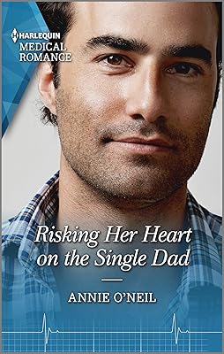 Risking Her Heart on the Single Dad (Miracles in the Making Book 1)