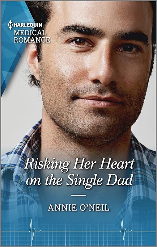 Risking Her Heart on the Single Dad (Miracles in the Making Book 1) by Annie O'Neil