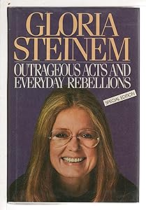 Outrageous Acts and Everyday Rebellions