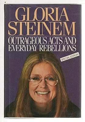 Outrageous Acts and Everyday Rebellions