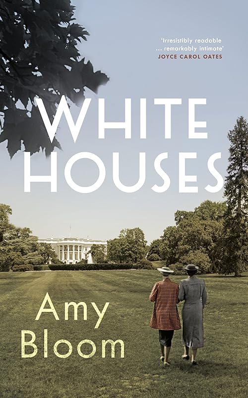 White Houses EXPORT by Amy Bloom