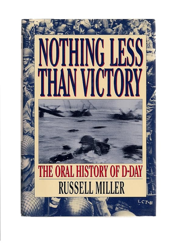 Nothing Less Than Victory by Russel Miller